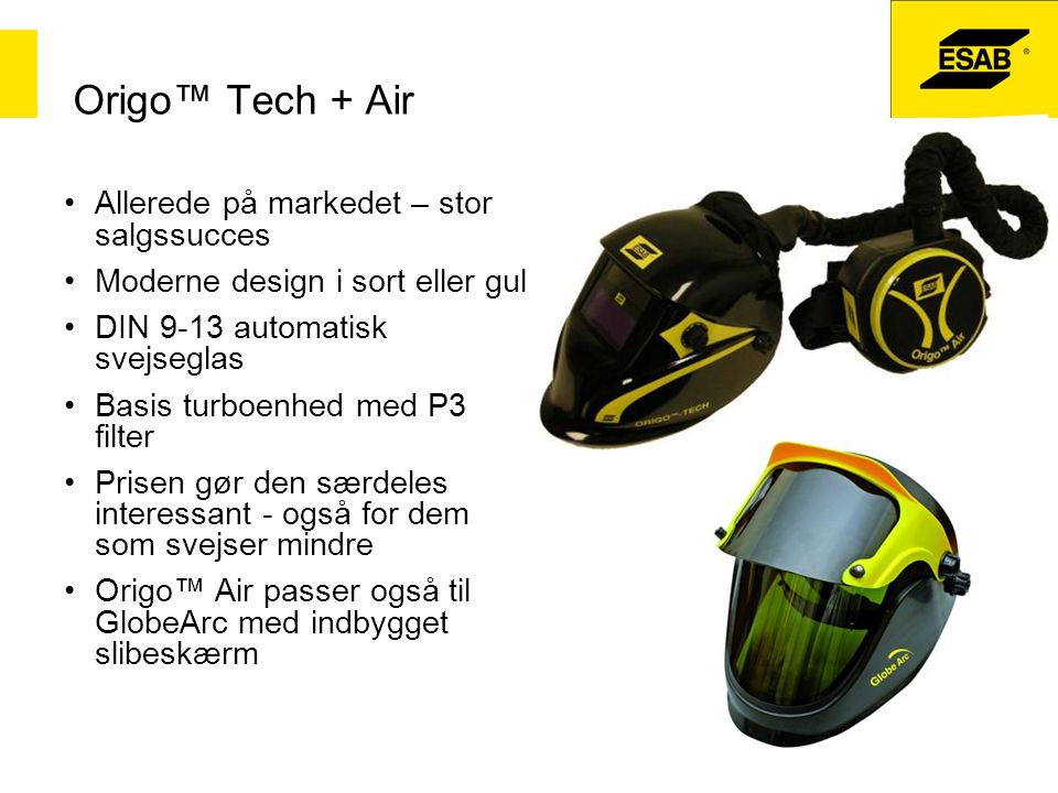 Origo™ Tech + Air Allerede på markedet – stor salgssucces