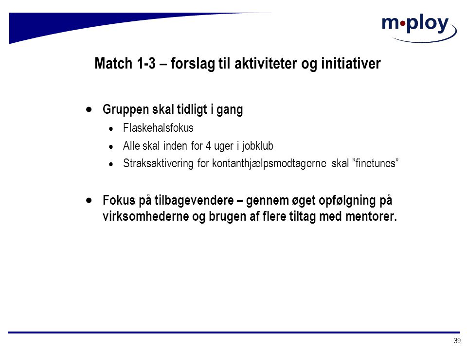 Match 1-3 – forslag til aktiviteter og initiativer