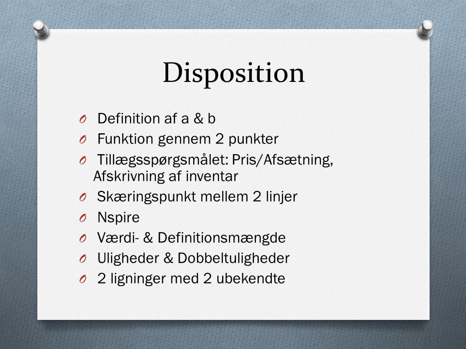 Disposition Definition af a & b Funktion gennem 2 punkter