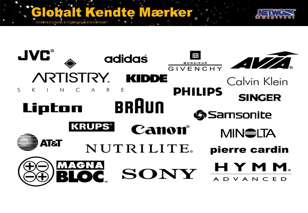 Globalt Kendte Mærker Ikke alle produkter er tilgængelige I alle markeder!