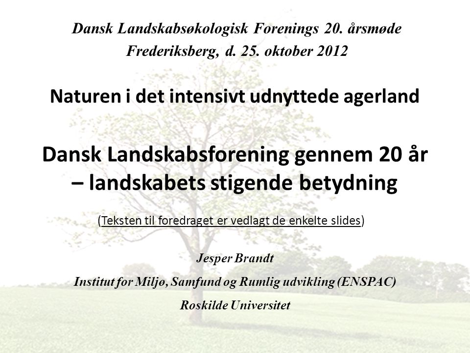 Dansk Landskabsøkologisk Forenings 20. årsmøde