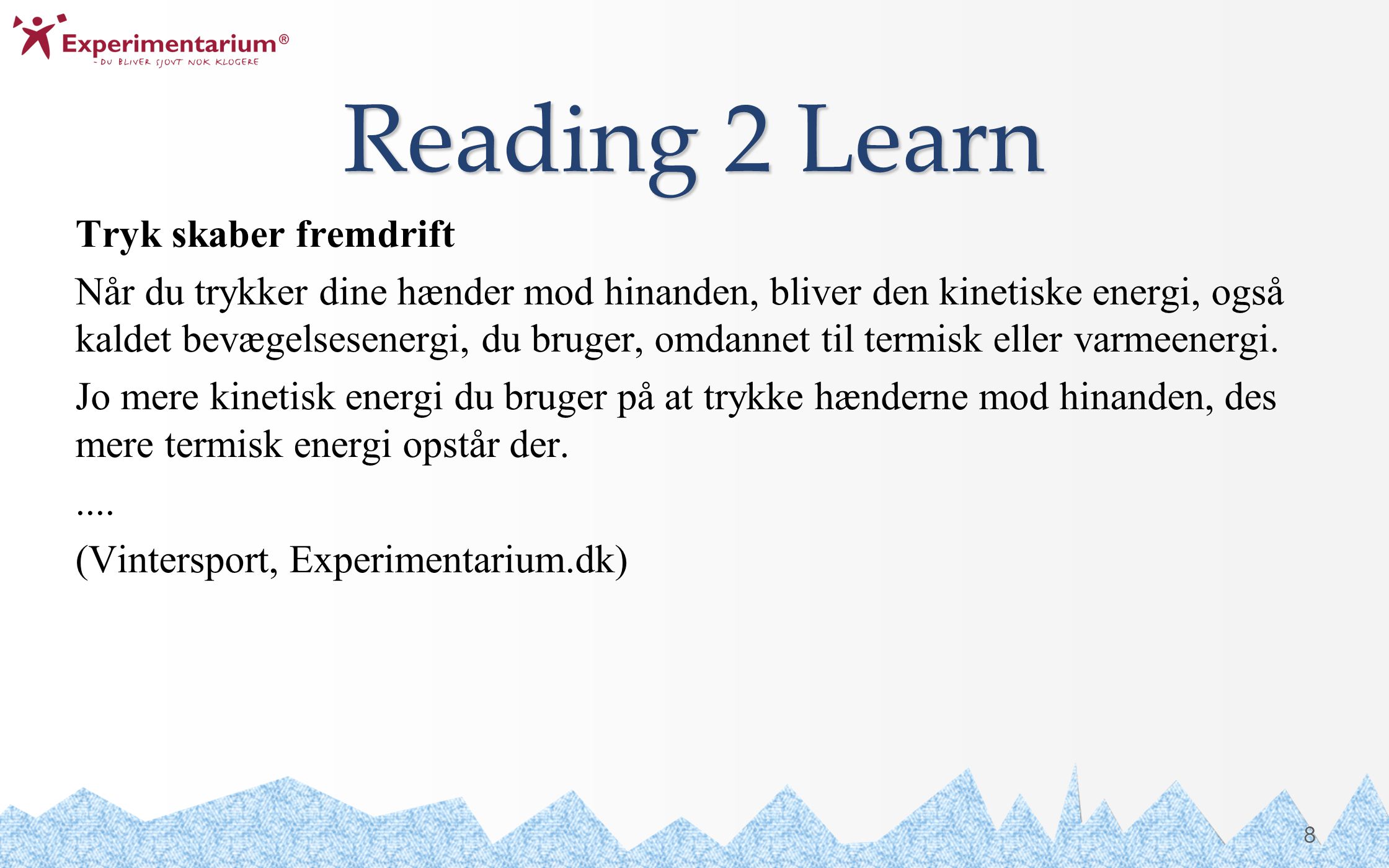 Reading 2 Learn Tryk skaber fremdrift