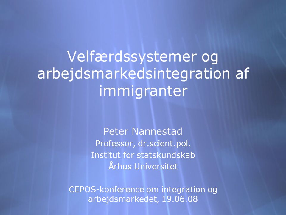 Velfærdssystemer og arbejdsmarkedsintegration af immigranter