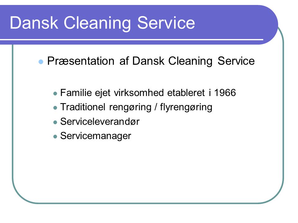 Dansk Cleaning Service