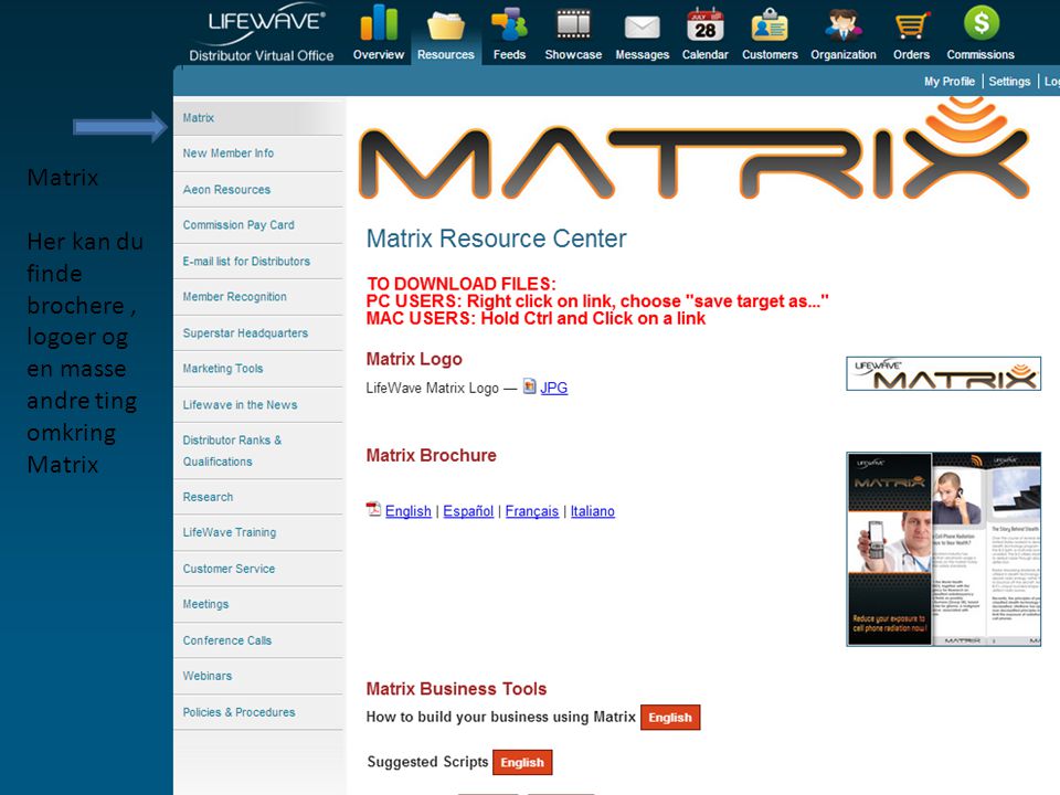 Matrix Her kan du finde brochere , logoer og en masse andre ting omkring Matrix