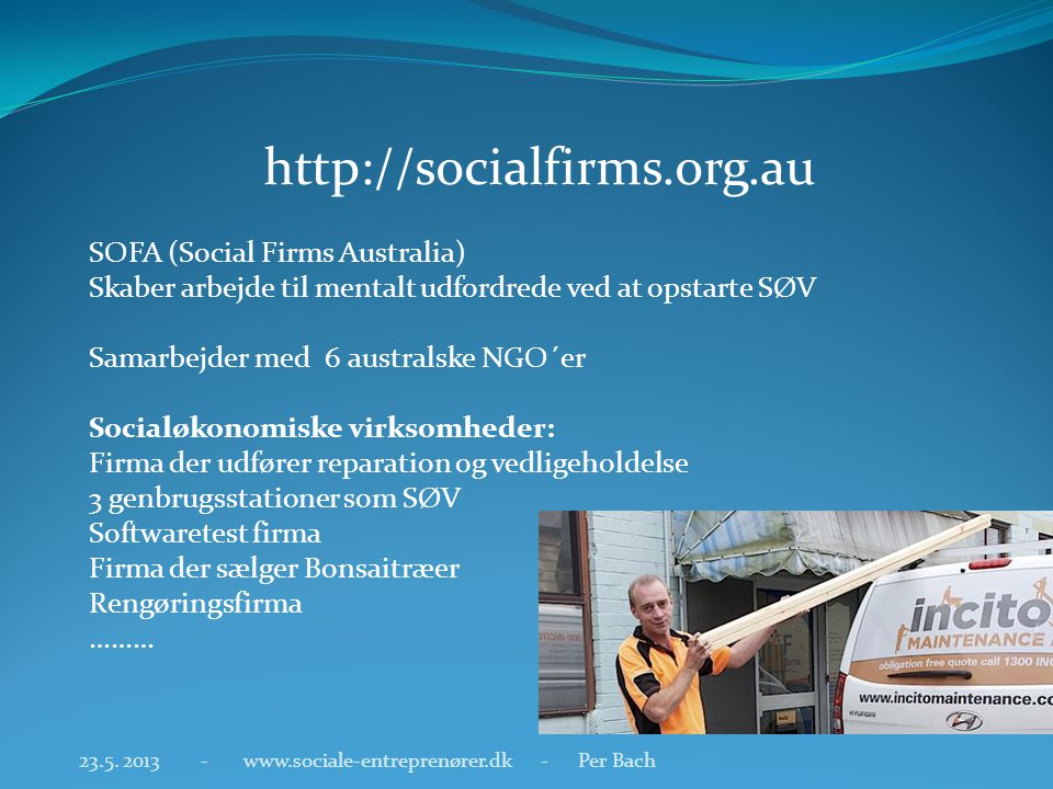SOFA (Social Firms Australia) Skaber arbejde til mentalt udfordrede ved at opstarte SØV.
