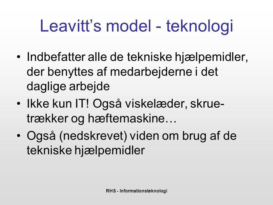 Leavitt’s model - teknologi
