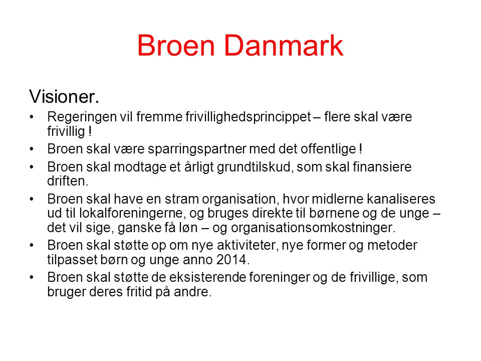 Broen Danmark Visioner.