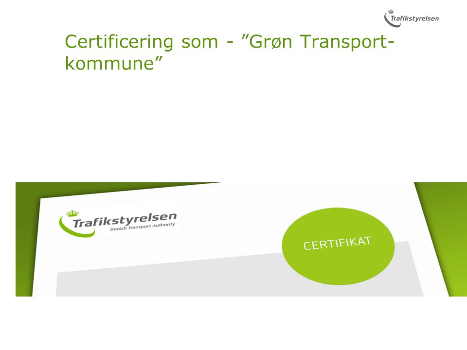 Certificering som - Grøn Transport-kommune