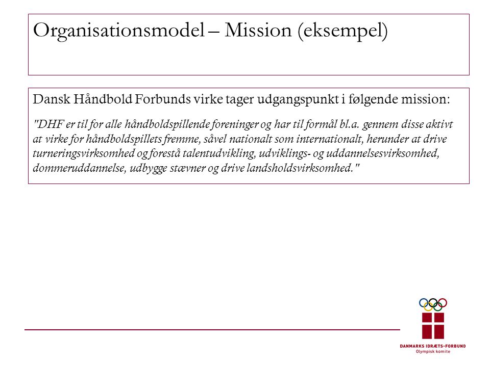 Organisationsmodel – Mission (eksempel)