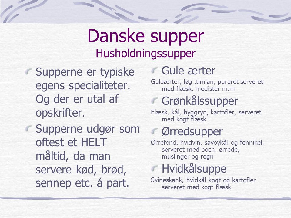 Danske supper Husholdningssupper