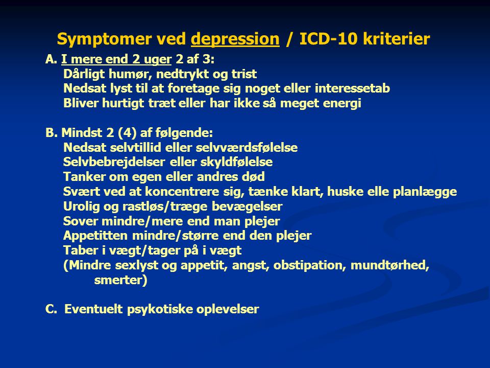 Symptomer ved depression / ICD-10 kriterier