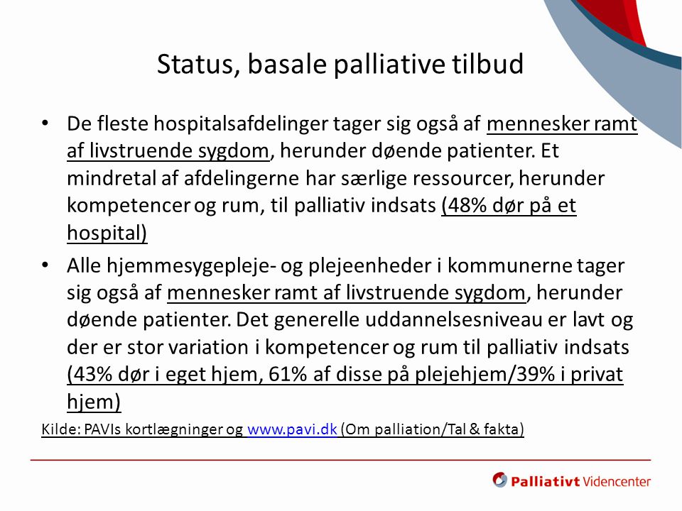 Status, basale palliative tilbud