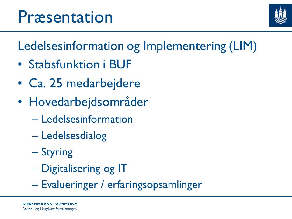 Præsentation Ledelsesinformation og Implementering (LIM)