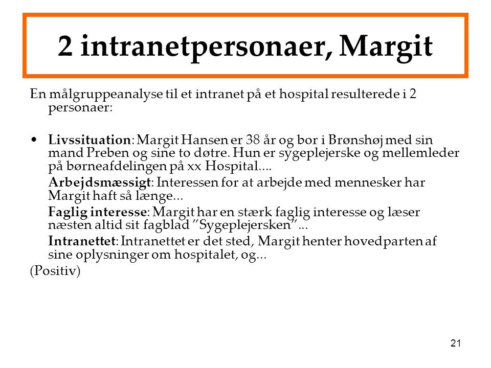 2 intranetpersonaer, Margit