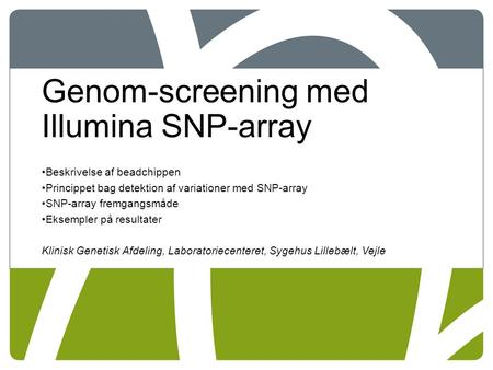 Genom-screening med Illumina SNP-array
