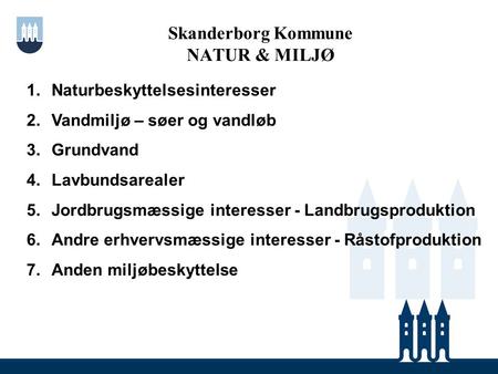 Skanderborg Kommune NATUR & MILJØ