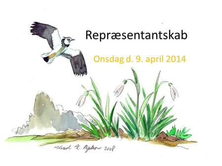 Repræsentantskab Onsdag d. 9. april 2014. Samarbejde mellem JC og UUV.