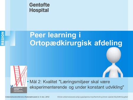 Peer learning i Ortopædkirurgisk afdeling