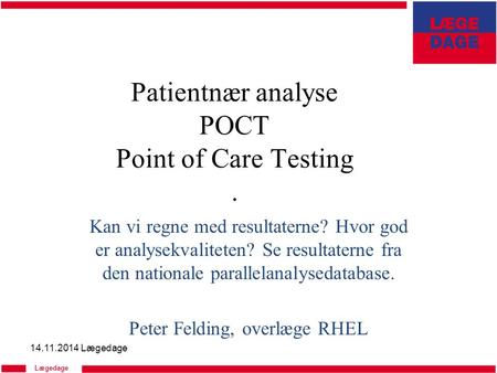Patientnær analyse POCT Point of Care Testing .