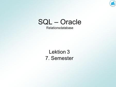 SQL – Oracle Relationsdatabase