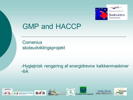 GMP and HACCP Comenius skoleudviklingsprojekt