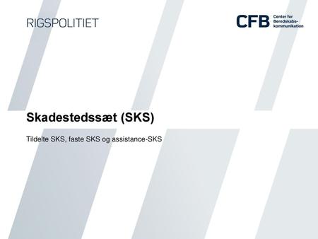 Tildelte SKS, faste SKS og assistance-SKS