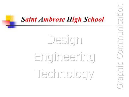 Saint Ambrose High School. Cut cylinders and cones – Standard Grade If you are sitting an SQA Credit paper in Graphic Communication, you will be required.