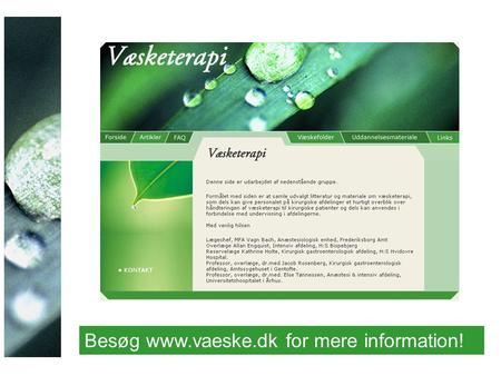 Besøg www.vaeske.dk for mere information!. 1. Baggrund.