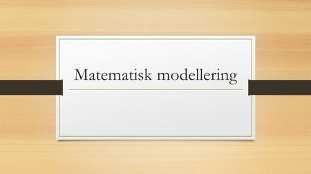 Matematisk modellering