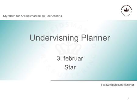 Undervisning Planner 3. februar Star 1. Forventninger til i dag Formålet er, at I kan bruge Planner I jeres jobcenter i morgen – dvs. I skal i dag have.