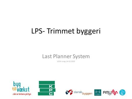 Last Planner System V/Erik Jung