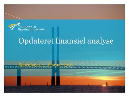 Opdateret finansiel analyse København, 11. februar 2016.