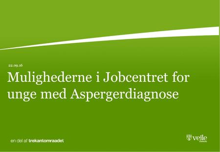 Mulighederne i Jobcentret for unge med Aspergerdiagnose