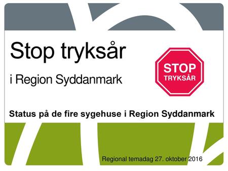 Stop tryksår i Region Syddanmark