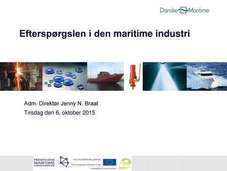 Efterspørgslen i den maritime industri