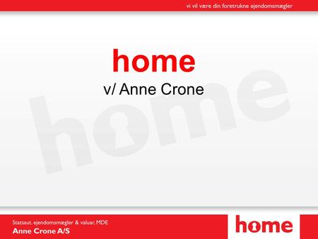 Home v/ Anne Crone.