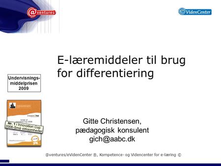 E-læremiddeler til brug for differentiering Undervisnings-
