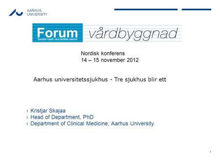Nordisk konferens 14 – 15 november 2012