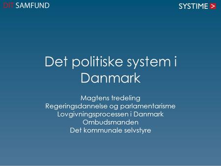 Det politiske system i Danmark
