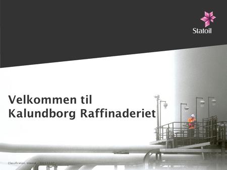 Velkommen til Kalundborg Raffinaderiet