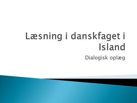 Læsning i danskfaget i Island