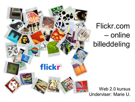 Flickr.com – online billeddeling