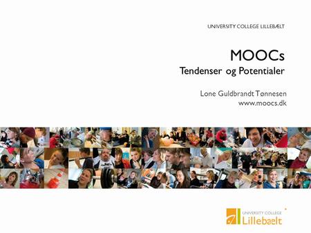 MOOCs Tendenser og Potentialer