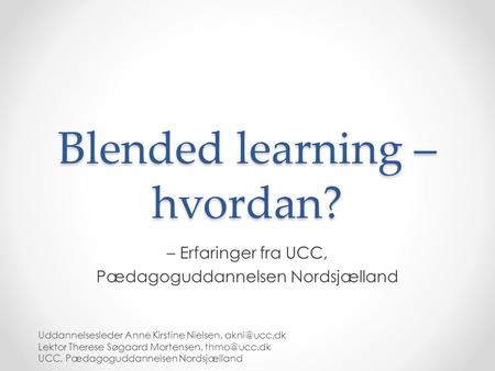 Blended learning – hvordan?