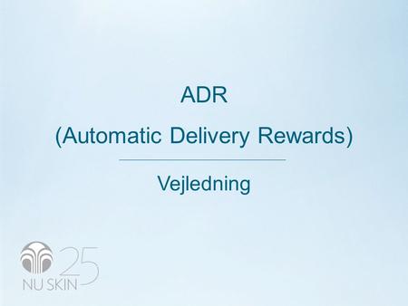 (Automatic Delivery Rewards)