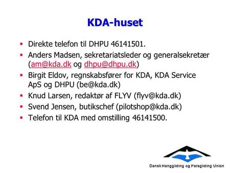 KDA-huset Direkte telefon til DHPU