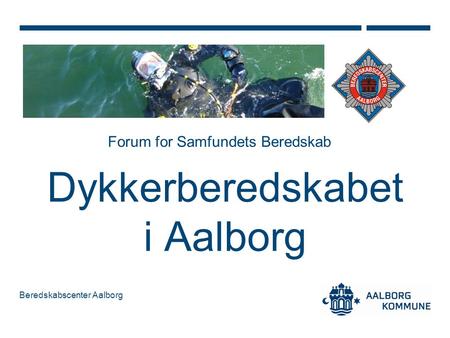 Dykkerberedskabet i Aalborg