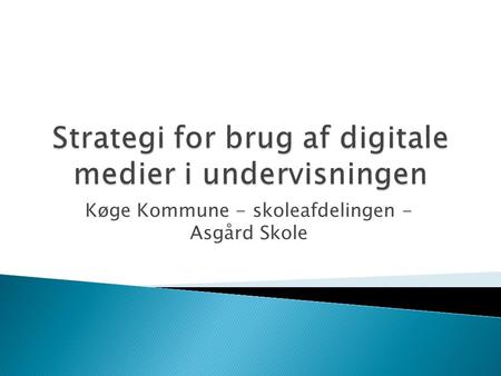 Strategi for brug af digitale medier i undervisningen