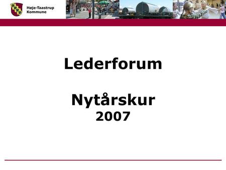 03-04-2017 Lederforum Nytårskur 2007 Side #.